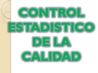 control estadistico de la calidad