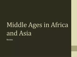 Middle Ages in Africa and Asia