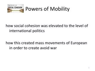 Powers of Mobility