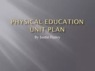 Physical Education Unit Plan