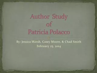 Author Study of Patricia Polacco