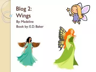 Blog 2: Wings