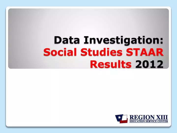 data investigation social studies staar results 2012