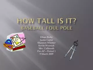 How Tall is It? Baseball Foul Pole