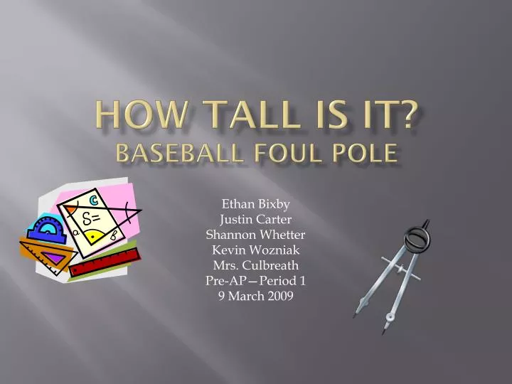 how tall is it baseball foul pole
