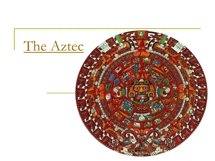 the aztec