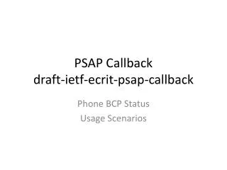 PSAP Callback draft- ietf-ecrit-psap-callback