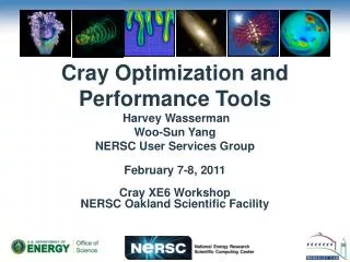 February 7-8, 2011 NERSC Oakland Scientific Facility