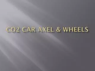 Co2 Car Axel &amp; Wheels