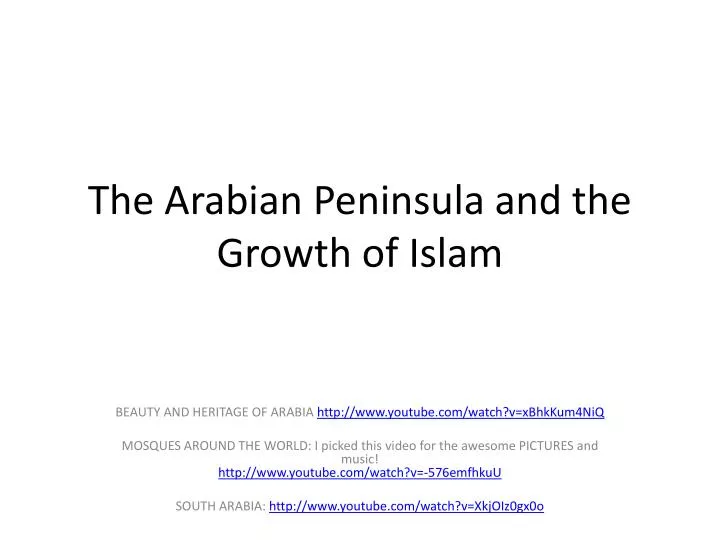the arabian peninsula and the growth of islam