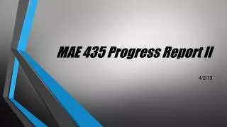 MAE 435 Progress Report II