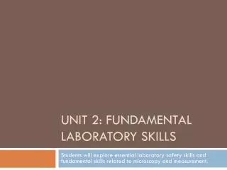 Unit 2: fundamental laboratory skills