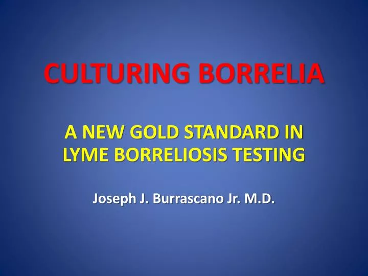 culturing borrelia