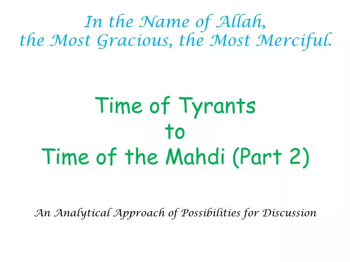 time of tyrants to time of the mahdi part 2