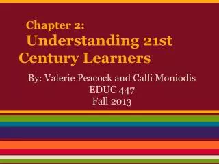 Chapter 2: Understanding 21st Century Learners