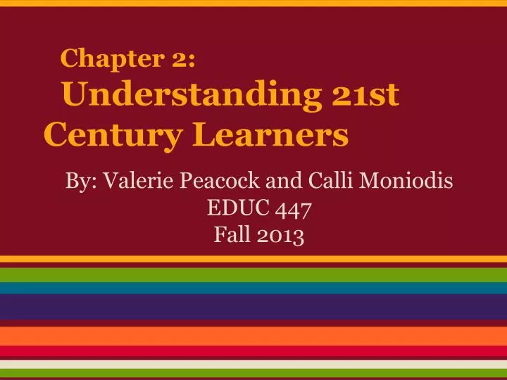 chapter 2 understanding 21st century learners
