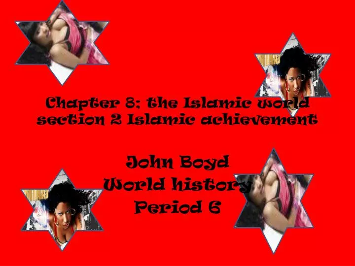 chapter 8 the islamic world section 2 islamic achievement