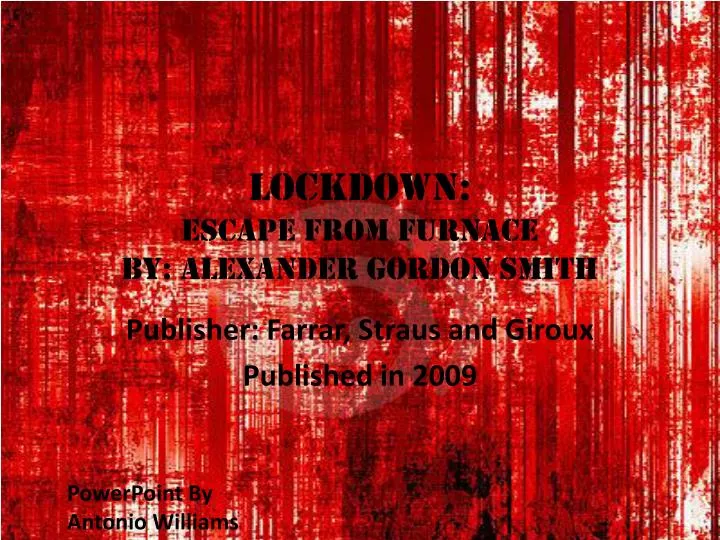 lockdown escape from furnace by alexander gordon smith