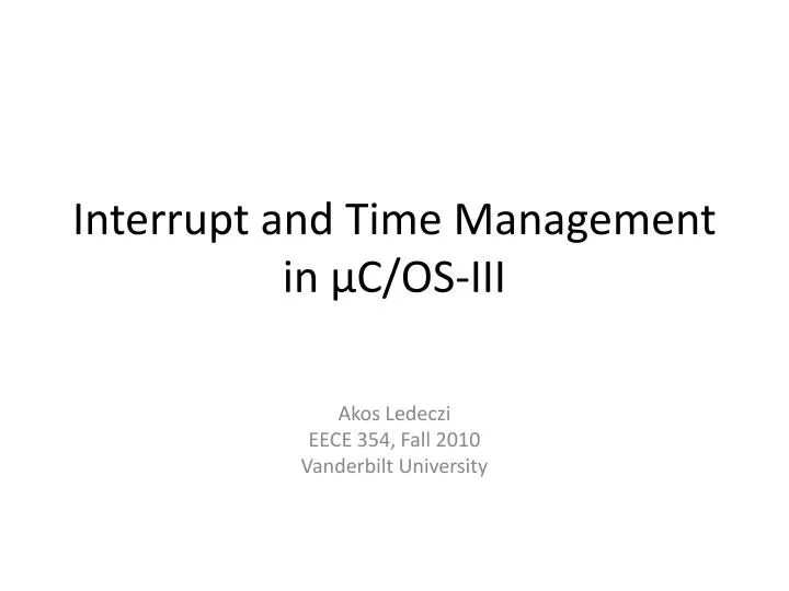 interrupt and time management in c os iii