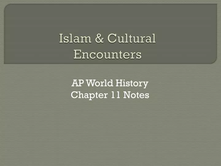 islam cultural encounters