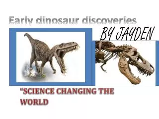 Early dinosaur discoveries