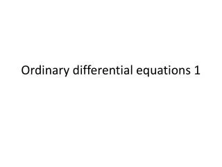Ordinary differential equations 1