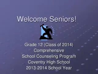 Welcome Seniors!