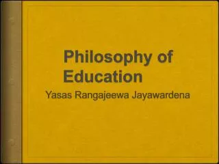 philosophy of education