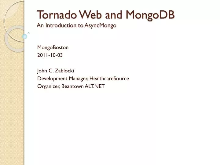 tornado web and mongodb an introduction to asyncmongo