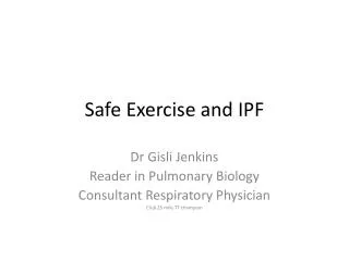 Safe Exercise and IPF