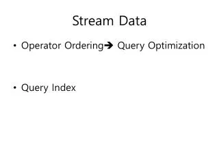 Stream Data