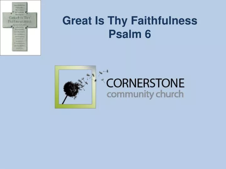 great is thy faithfulness psalm 6