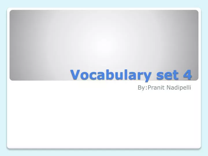 vocabulary set 4