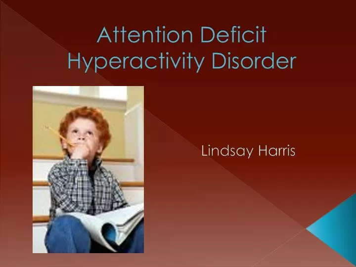 Ppt Attention Deficit Hyperactivity Disorder Powerpoint Presentation Id2325168 7390