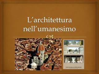 l architettura nell umanesimo