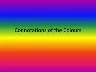 Connotations of the Colours