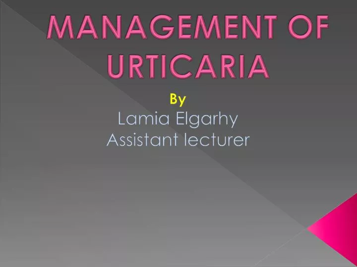 management of urticaria