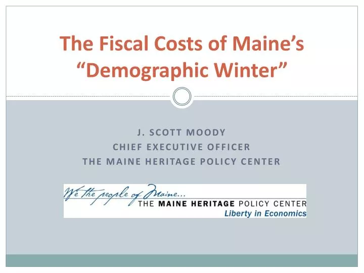 the fiscal costs of maine s demographic winter