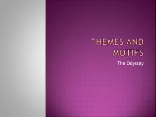 Themes and Motifs
