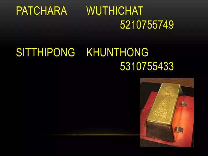 patchara wuthichat 5210755749 sitthipong khunthong 5310755433