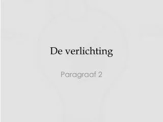 de verlichting