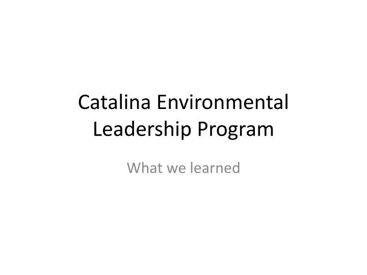 catalina environmental leadership program