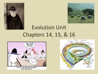 Evolution Unit Chapters 14, 15, &amp; 16