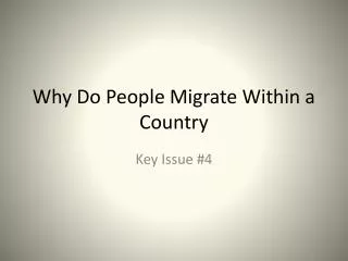 Why Do People Migrate Within a Country