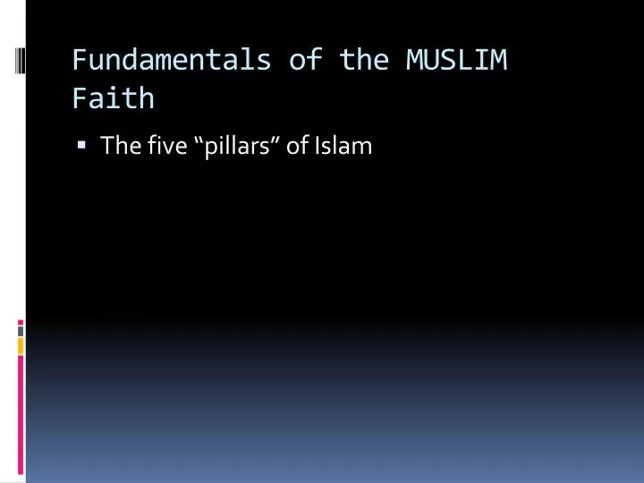 fundamentals of the muslim faith