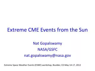 Extreme CME Events from the Sun