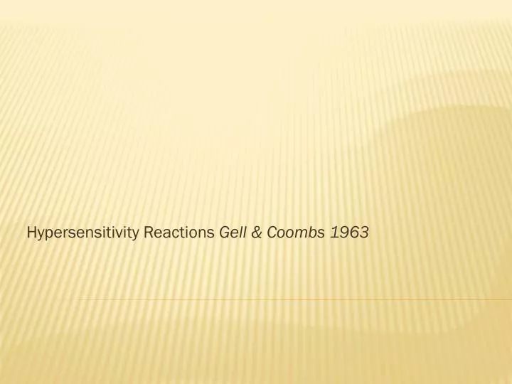 hypersensitivity reactions gell coombs 1963