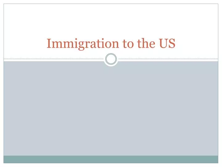 immigration to the us