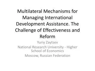 Yuriy Zaytsev National Research University - Higher School of Economics Moscow, Russian Federation
