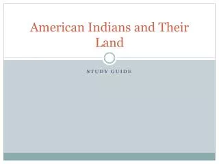 american indians and their land